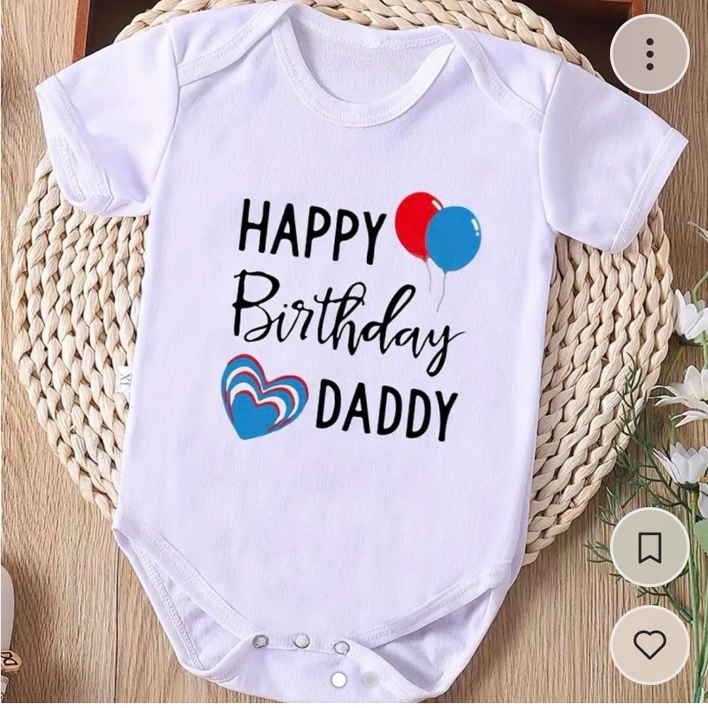 HBD daddy shirt size 0-3 m
